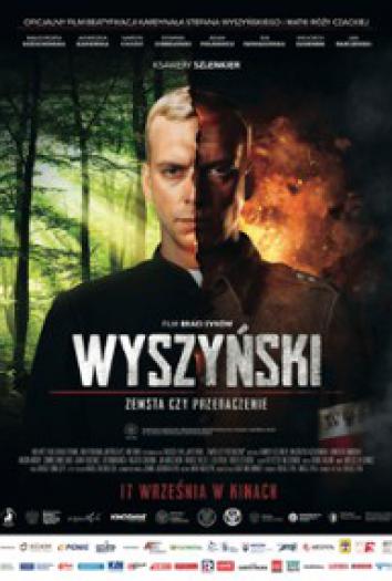 plakat do filmu WYSZYŃSKI – ZEMSTA, CZY PRZEBACZENIE