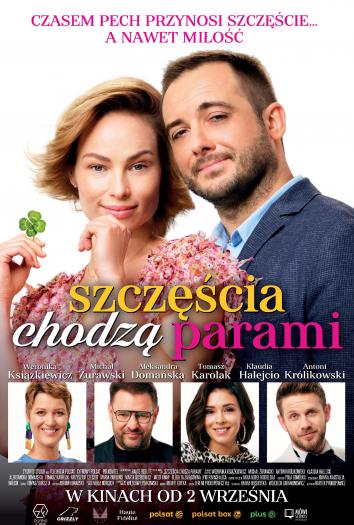 plakat do filmu SZCZĘŚCIA CHODZĄ PARAMI