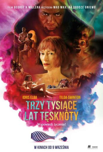 plakat do filmu TRZY TYSIĄCE LAT TĘSKNOTY