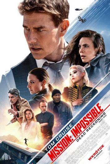 plakat do filmu MISSION: IMPOSSIBLE - DEAD RECKONING PART ONE