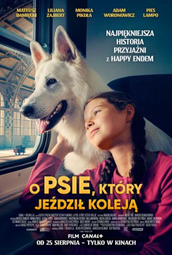 plakat do filmu O PSIE, KTÓRY JEŹDZIŁ KOLEJĄ