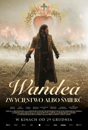 plakat do filmu WANDEA. ZWYCIĘSTWO ALBO ŚMIERĆ