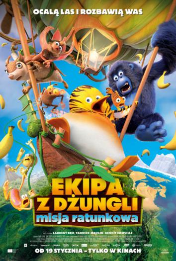 plakat do filmu EKIPA Z DŻUNGLI. MISJA RATUNKOWA