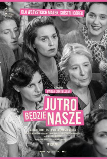 plakat do filmu JUTRO BĘDZIE NASZE