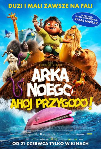 plakat do filmu ARKA NOEGO. AHOJ PRZYGODO!