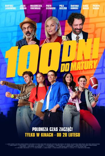 plakat do filmu 100 DNI DO MATURY