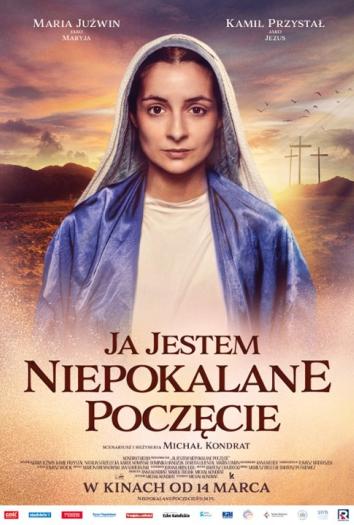 plakat do filmu JA JESTEM NIEPOKALANE POCZĘCIE