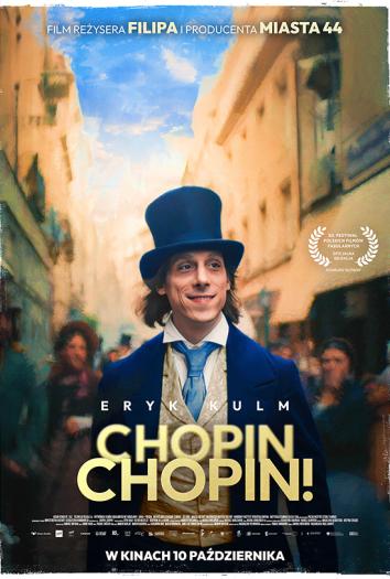 plakat do filmu CHOPIN, CHOPIN!