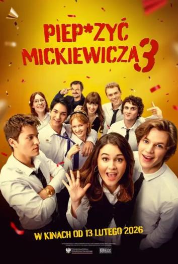 plakat do filmu PIEP*ZYĆ MICKIEWICZA 3