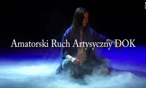 Embedded thumbnail for Amatorski Ruch Artysyczny DOK