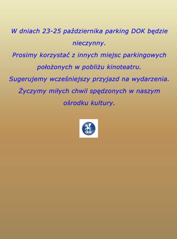 Parking nieczynny w weekend 23-25 października